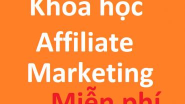 Top 6 khóa học affiliate marketing miễn phí
